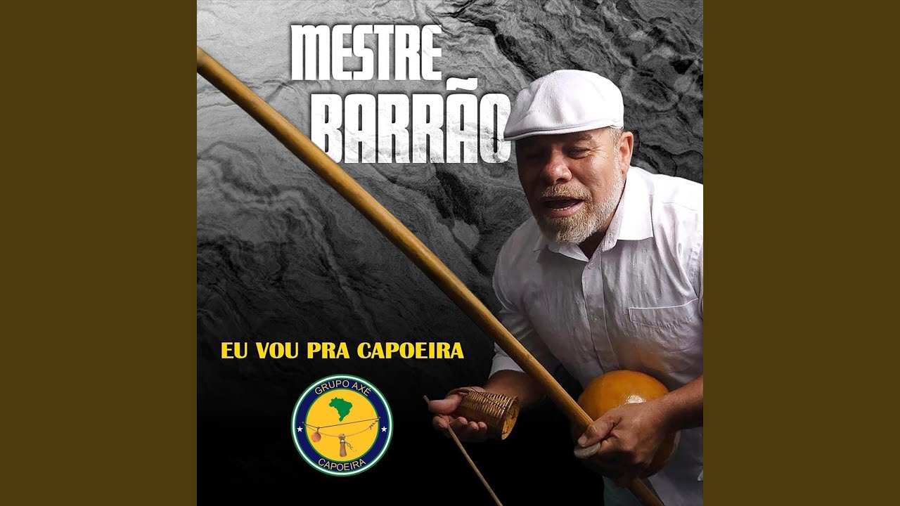 Eu Vou Pra Capoeira