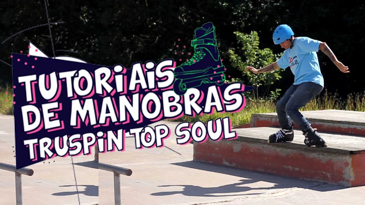 Tutorial de manobras de patins - TrueSpin Topsoul