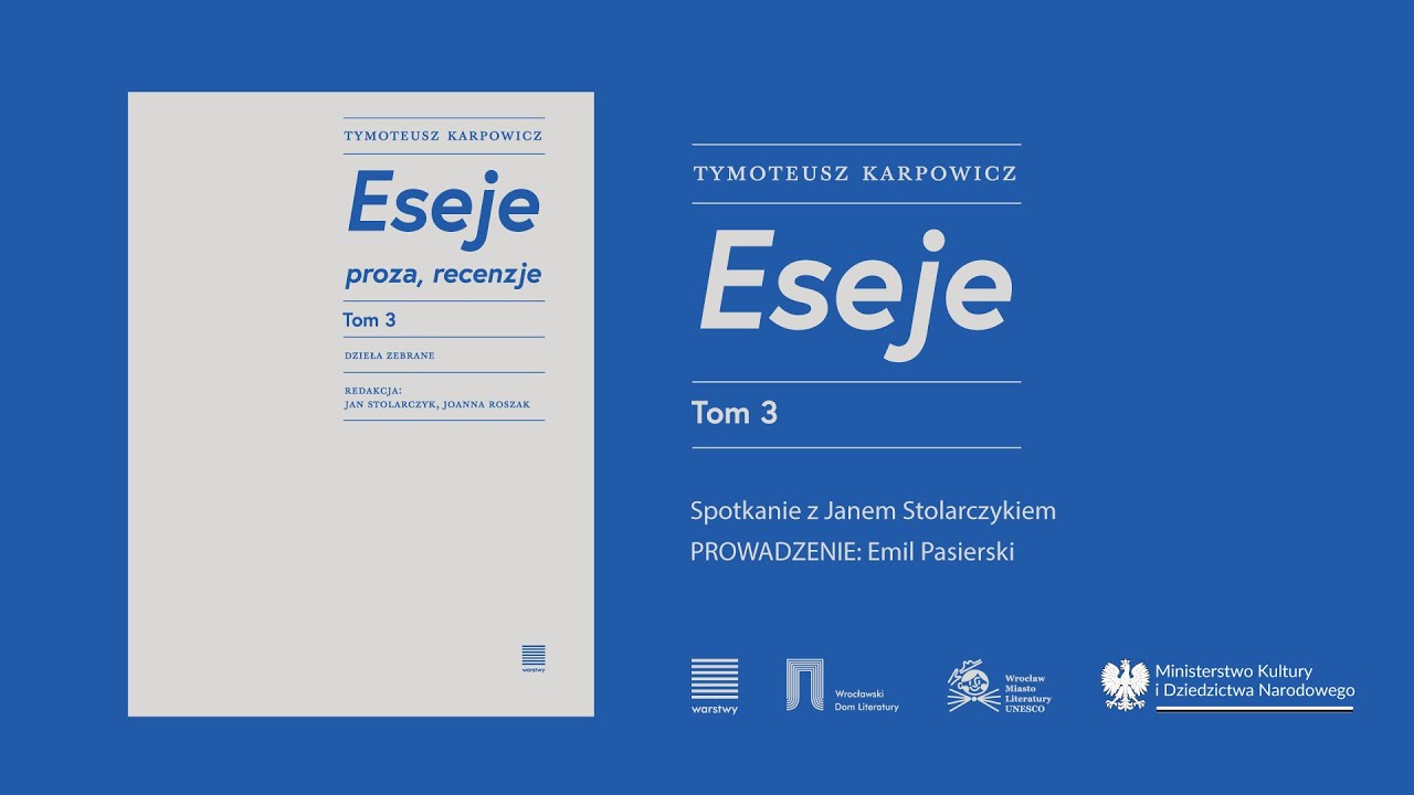 &bdquo;Eseje t.3&rdquo; Tymoteusza Karpowicza &ndash; premiera książki