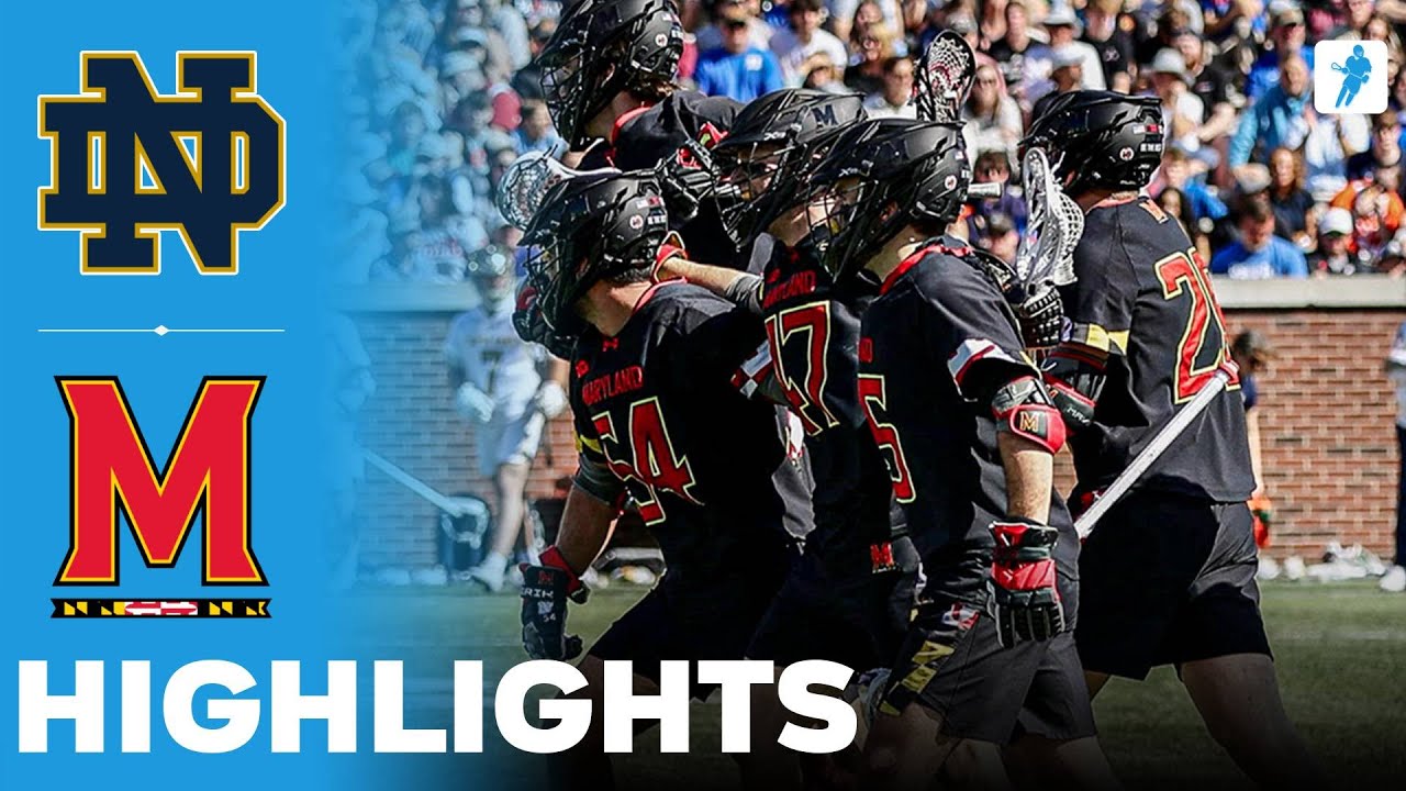 Notre Dame vs Maryland | NCAA College Lacrosse | Highlights - March 01, 2025