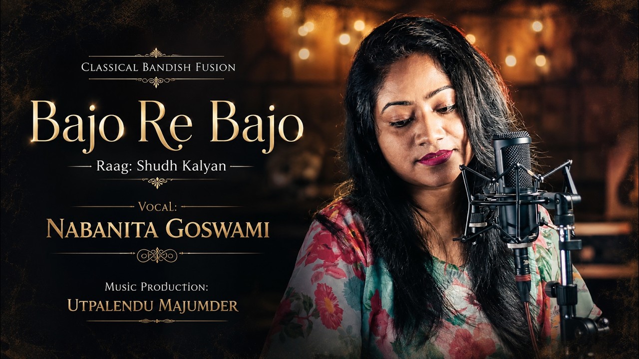 Bajo Re Bajo | Raag Shudh Kalyan Bandish Fusion | Nabanita G | Utpalendu M | RaagNRocks