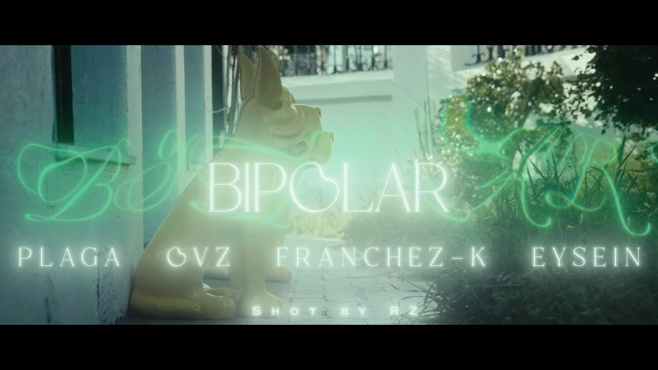 Plaga 893 x OVZ x Franchez-K x Eysein | BIPOLAR (Official Video)