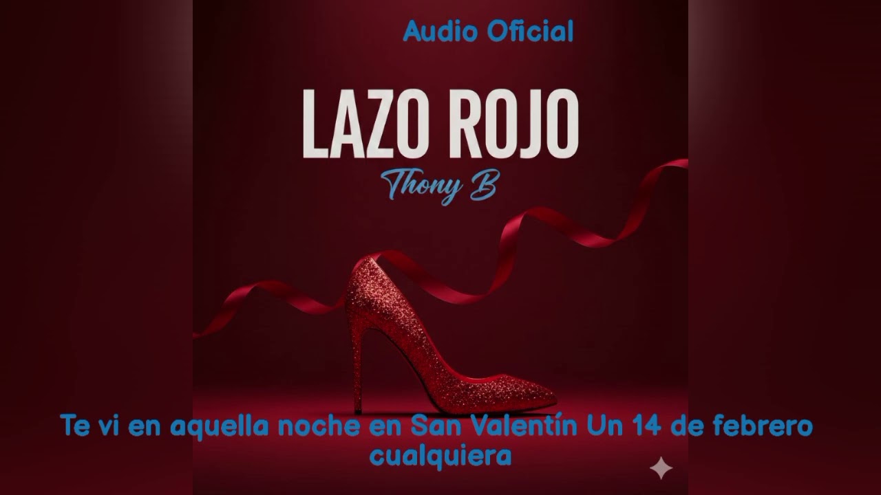 Thony B-Lazo Rojo🎀❤️(Lyrics Video)