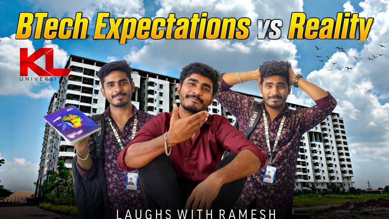Expectation vs Reality of BTech Life 😭 | Every Student Relates!|| KL University