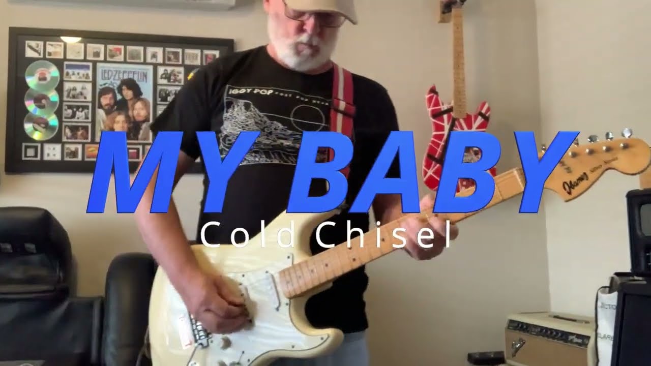 My Baby - Cold Chisel - Guitar Cover (all the licks)