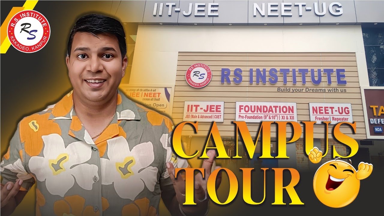 RS Institute Kanpur Campus Tour|Best IIT Coaching in Kanpur|Best NEET Coaching in Kanpur |Kakadeo