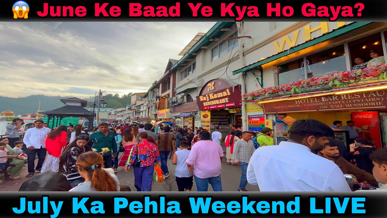June Ke Baad Mussoorie Ka Pehla Weekend 😱 | Live Crowd, Weather Update & Latest Vlog 2026