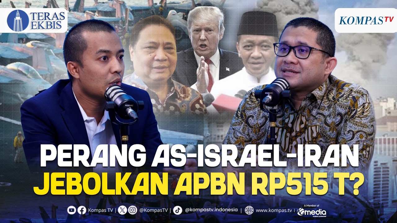 FULL! Celios & Kemenkeu Bicara Perang AS-Israel-Iran: APBN RI Bisa Jebol Rp 515 T? | Teras Ekbis