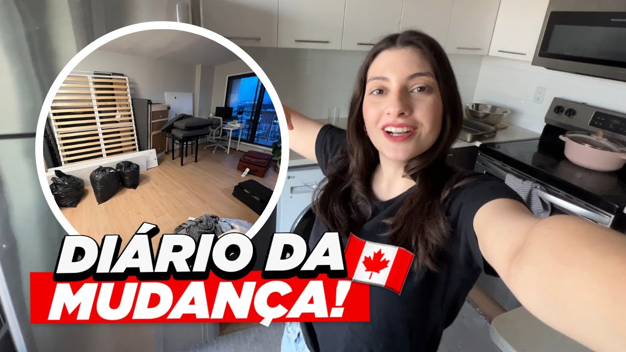 DI&Aacute;RIO DA MUDAN&Ccedil;A, bora pro ap&ecirc; novo! (Vida no Canad&aacute;, rotina, daily vlog)