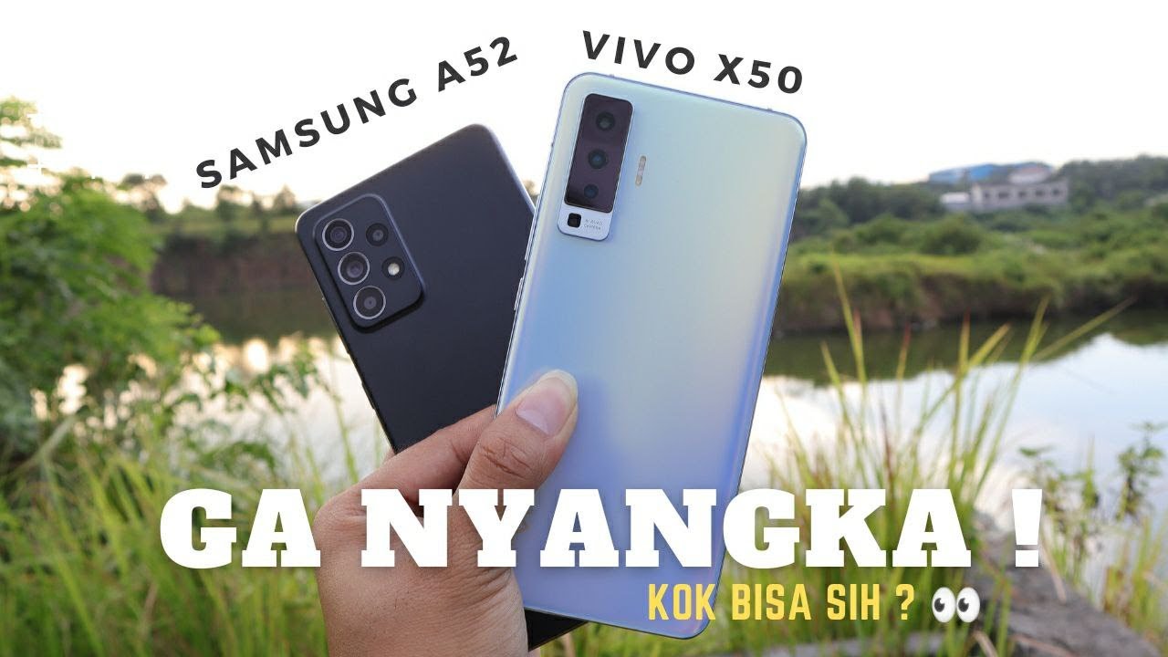 Adu Kamera Samsung Galaxy A52 vs VIVO X50 ! Lawan Berat ! Kamera Siapa Yang Paling Unggul ?