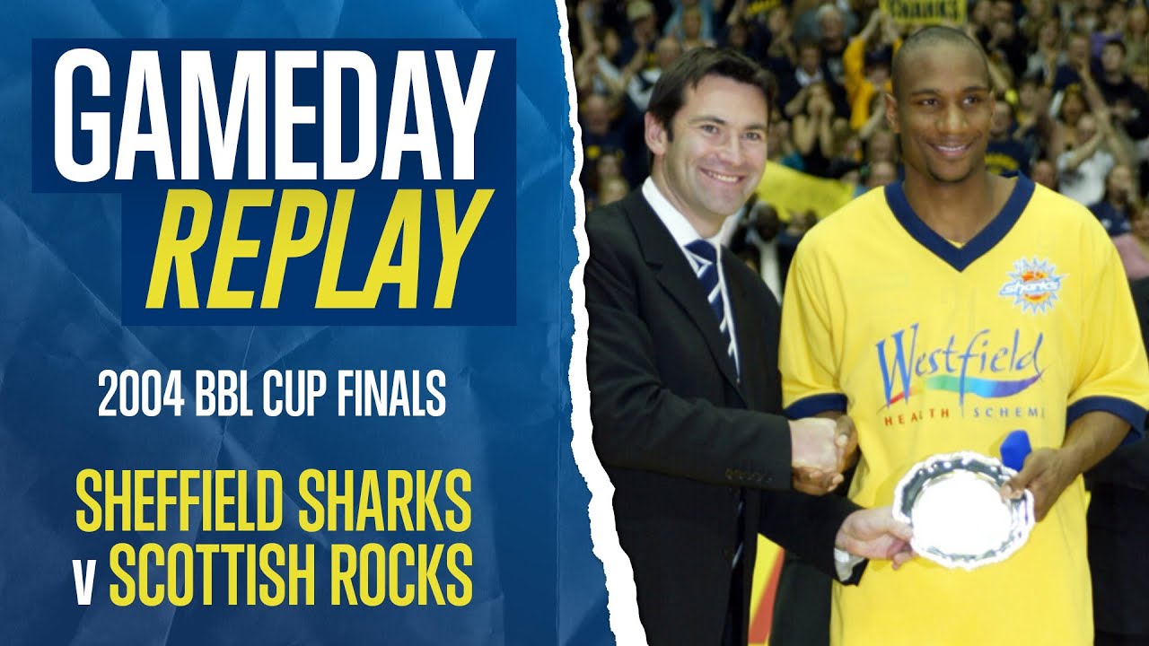 2004 BBL Cup Final - Sheffield Sharks v Scottish Rocks