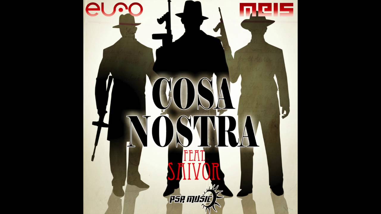 ELFO & MEIS ft. SAIVOR - COSA NOSTRA