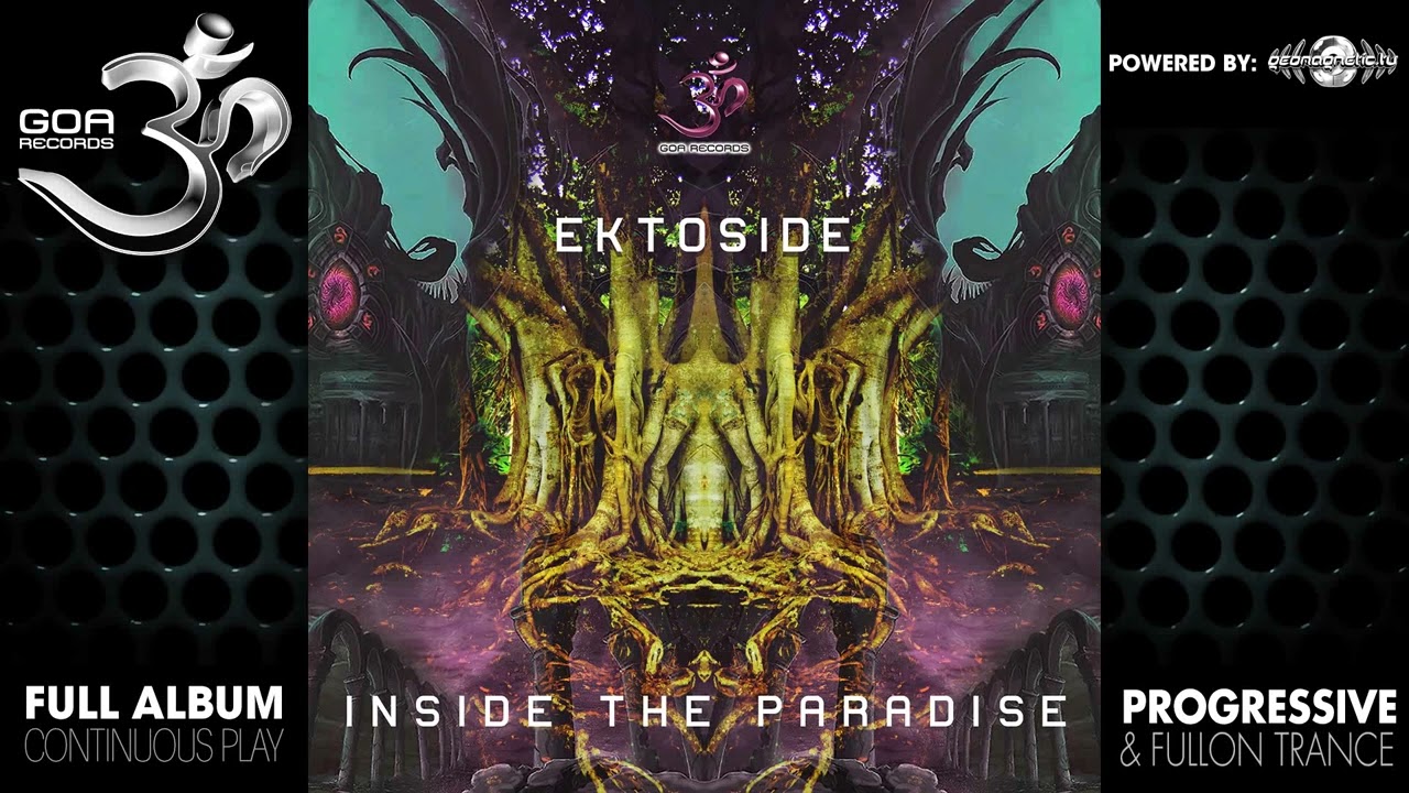 Ektoside - Inside The Paradise (goaep166/Geomagnetic Records/Psytrance)::Full Album