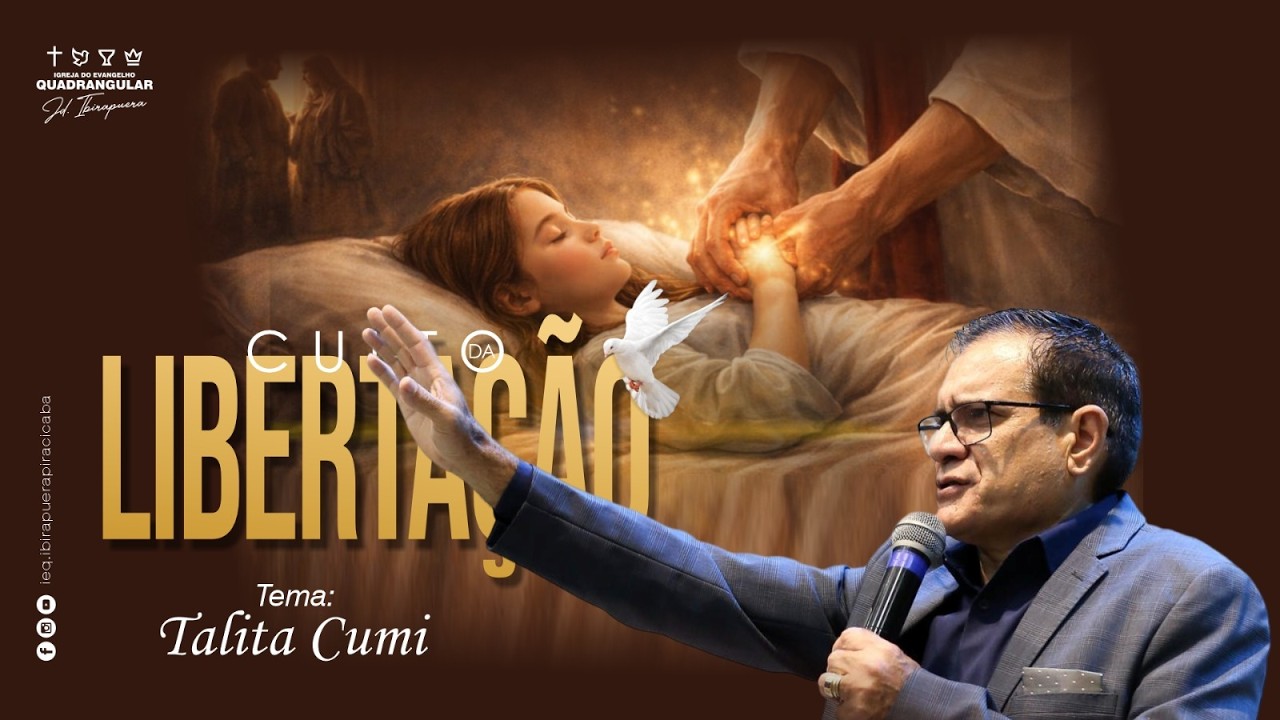 Culto da Libertação - IEQ Ibirapuera