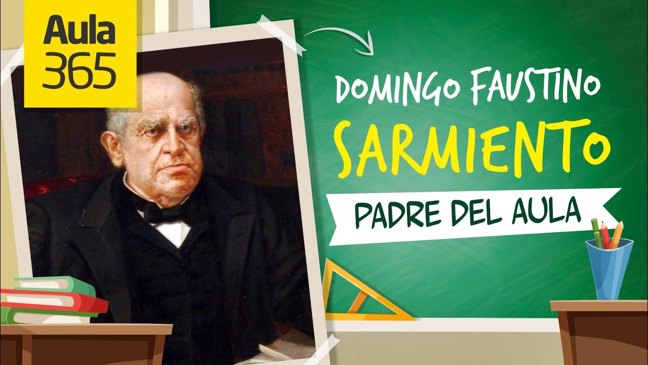 ¿Quién fue Domingo Faustino Sarmiento? | Videos Educativos Aula365