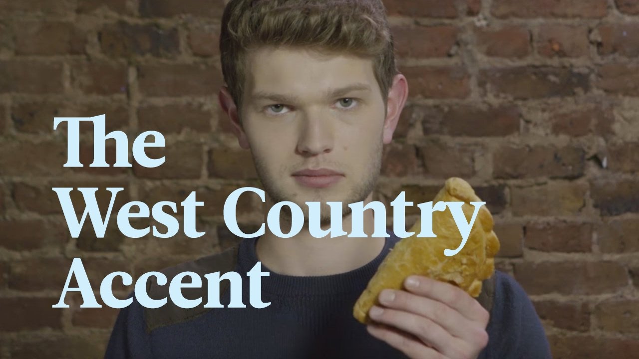 School Of British Accents – WEST COUNTRY