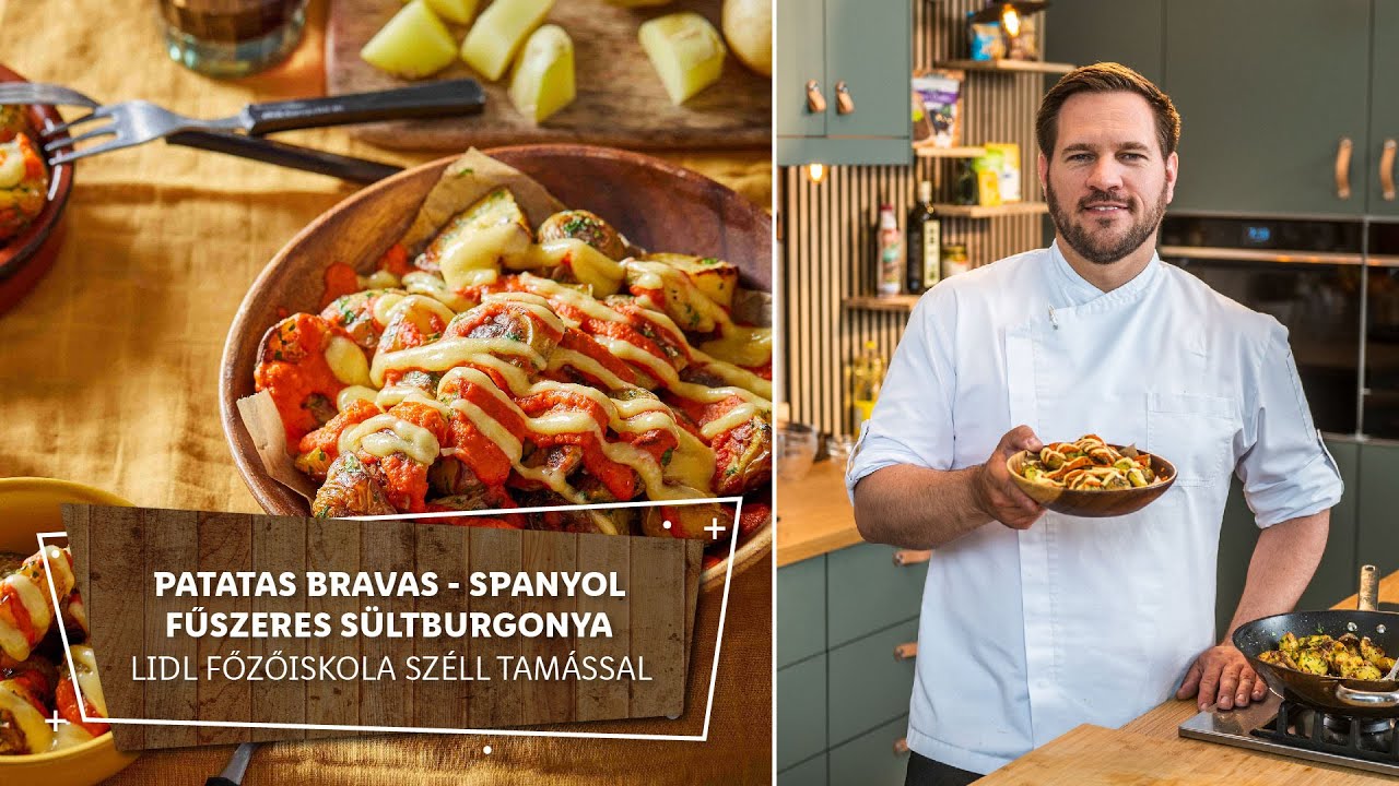 Burgonya 2.0 2. - Patatas Bravas - Spanyol fűszeres s&uuml;ltburgonya - Lidl Főzőiskola Sz&eacute;ll Tam&aacute;ssal