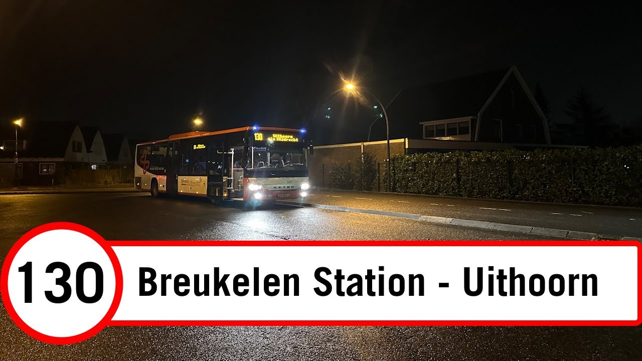 [4K] Bustraject | Lijn 130 | Station Breukelen - Uithoorn-Centrum (Setra LE415)