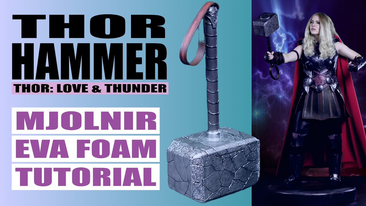 Thor: Love & Thunder Mjolnir Hammer Tutorial