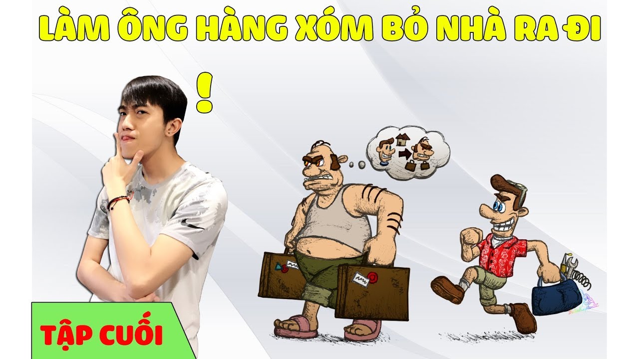 CrisDevilGamer NGƯỜI HÀNG XÓM TINH NGHỊCH TẬP CUỐI