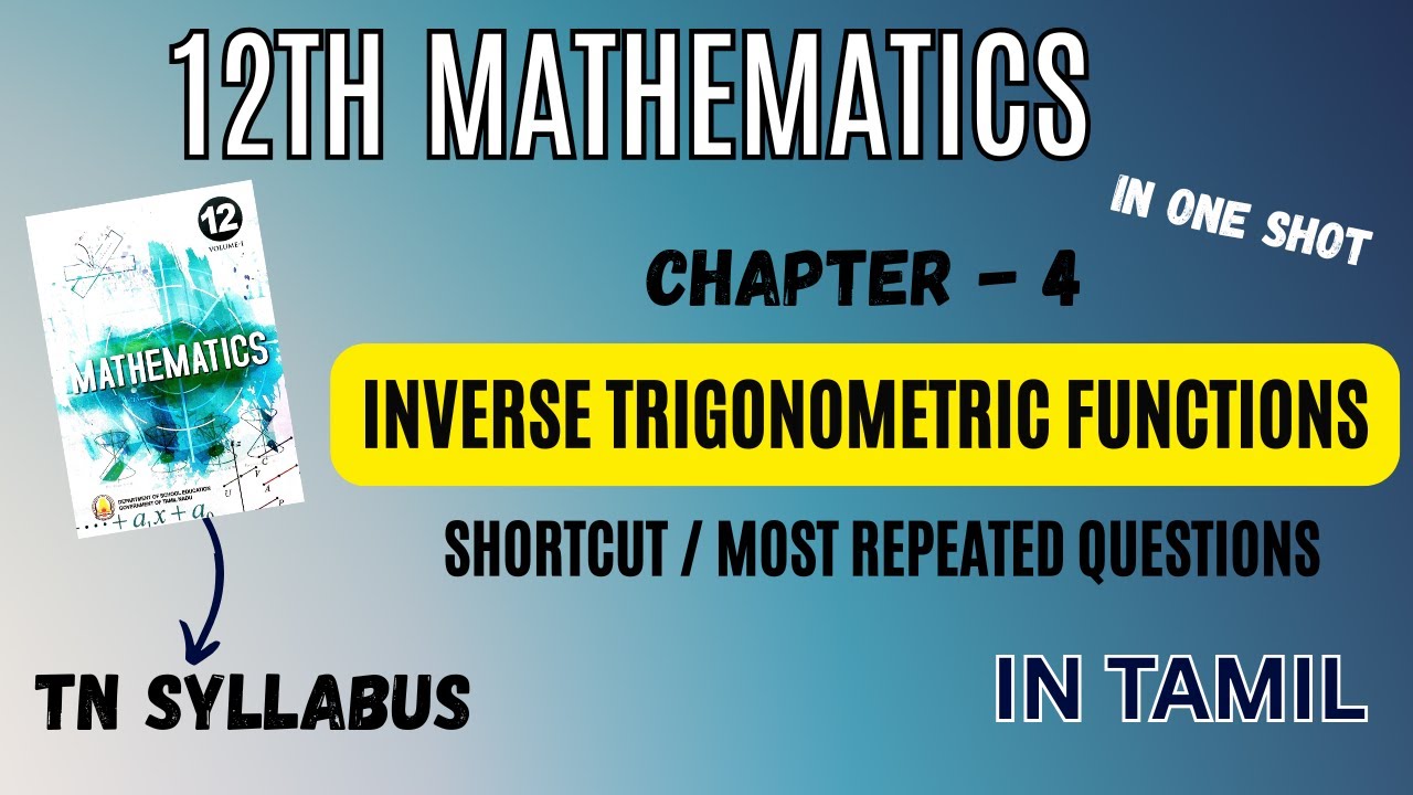 12th Maths – Inverse Trigonometric Functions | One Shot Revision | TN Syllabus (Tamil)