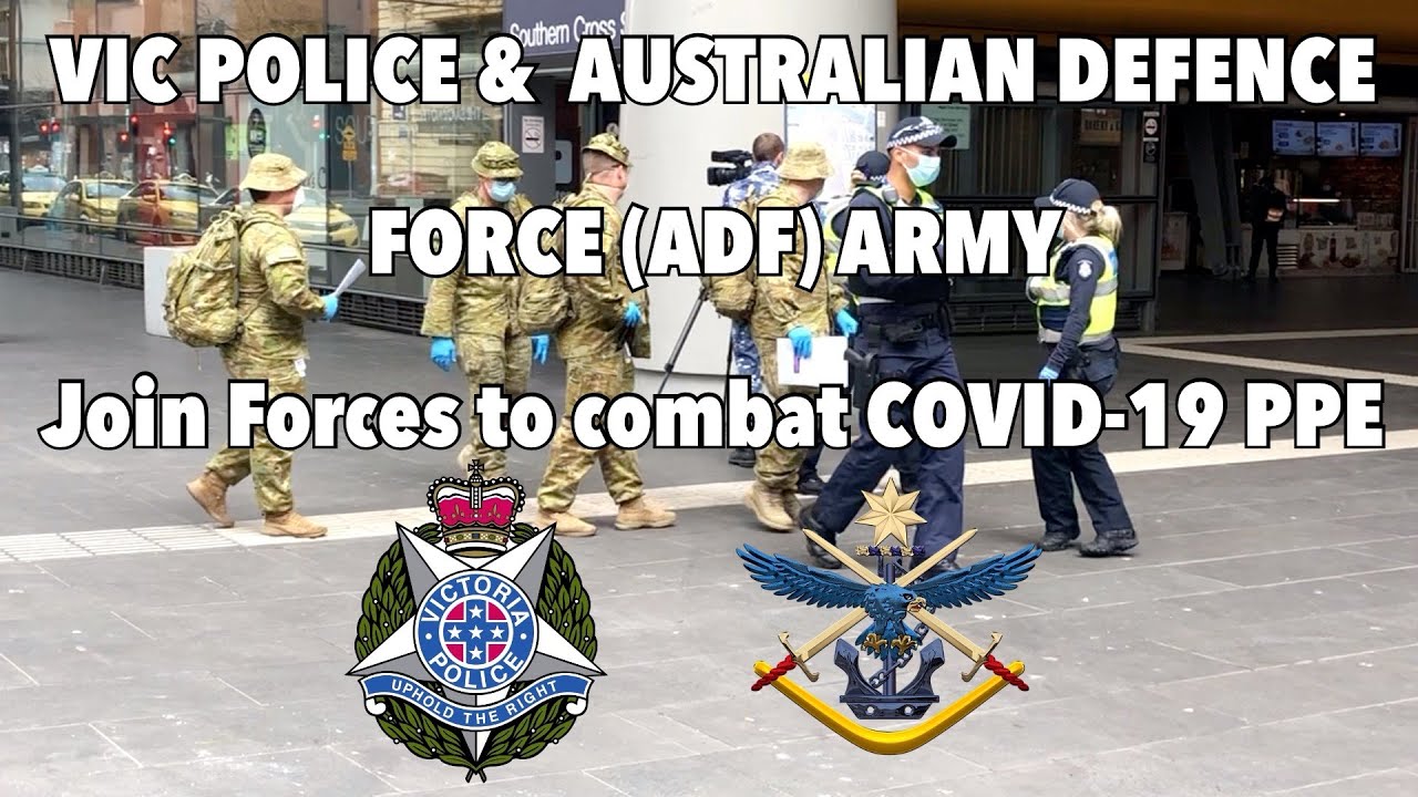 Victoria police & Military team up to enforce wearing of face masks in Melbourne & Mitchell Shire.