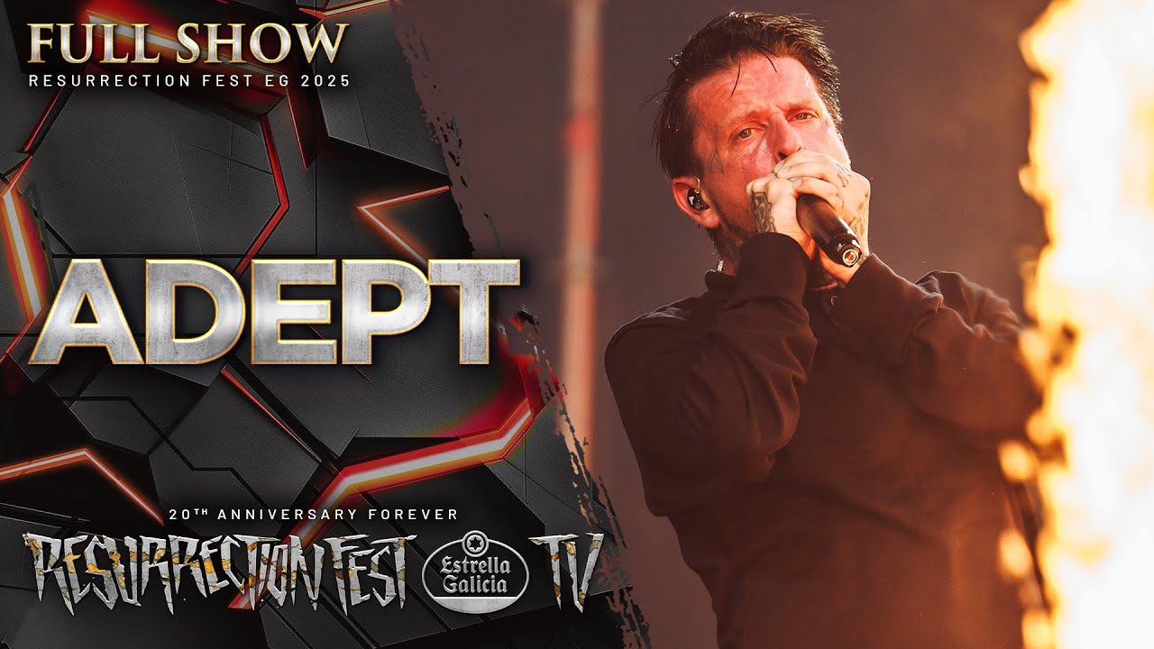 ADEPT - Live at Resurrection Fest EG 2025 (Viveiro, Galicia, Spain) [Full Show]