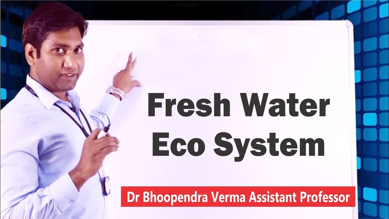 Fresh Water EcoSystem (B.Sc)