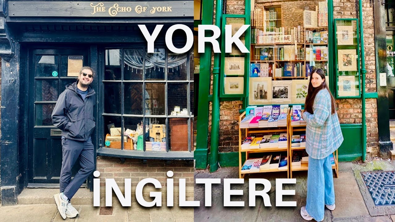 YORK, İNGİLTERE Vlog | İngiltere'nin En Güzel Şehri mi?