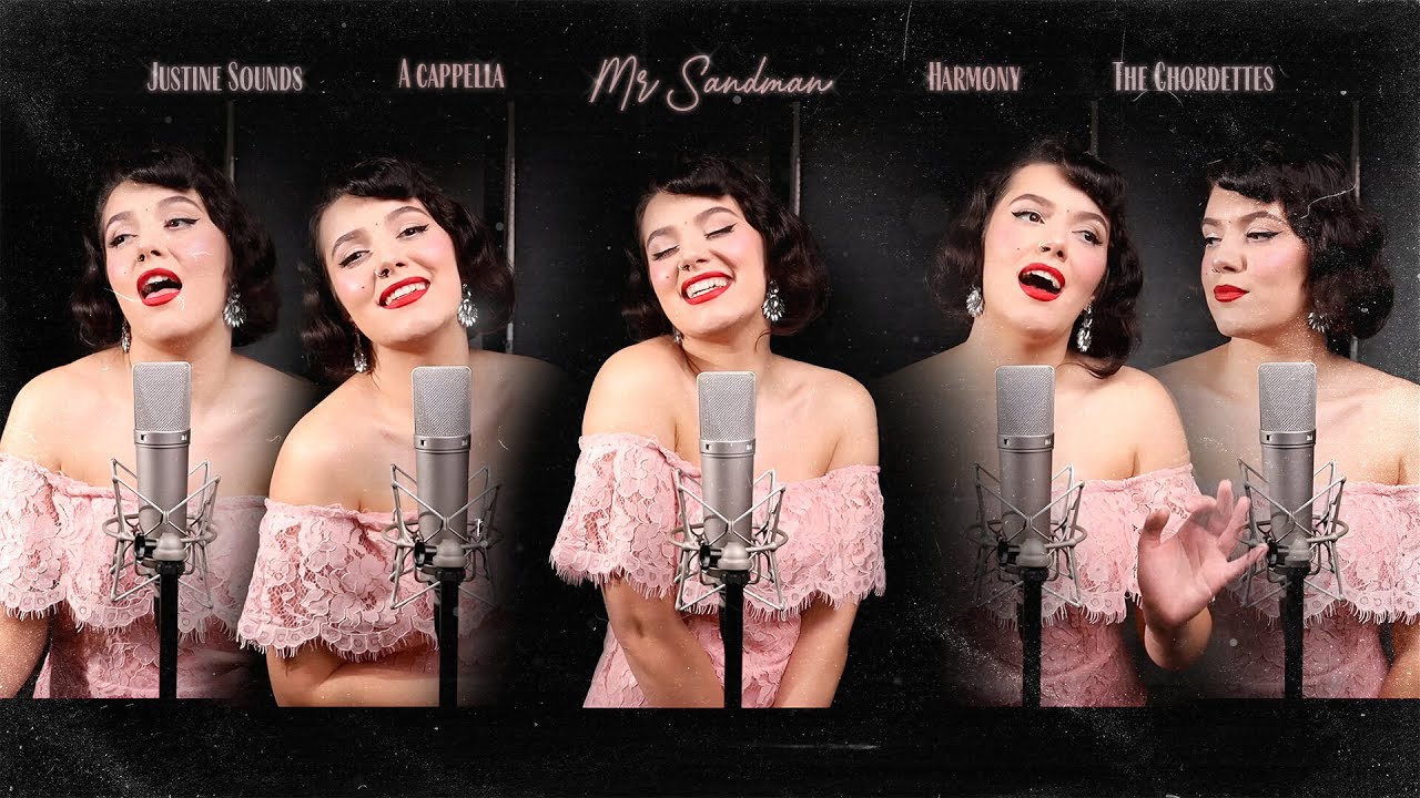 Mr Sandman A cappella harmony | Justine Sounds Cover