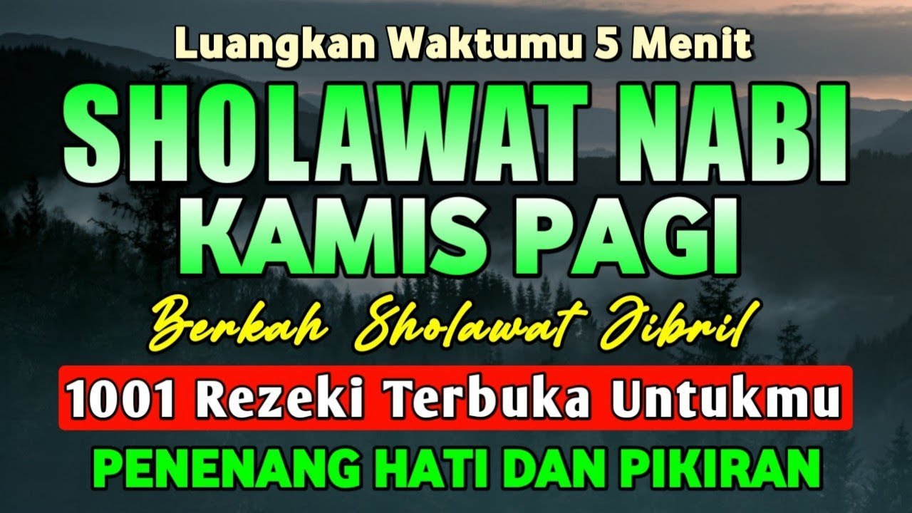 SHOLAWAT NABI KAMIS PAGI,Sholawat jibril Penarik Rezeki paling mustajab,Sholawat nabi merdu terbaru