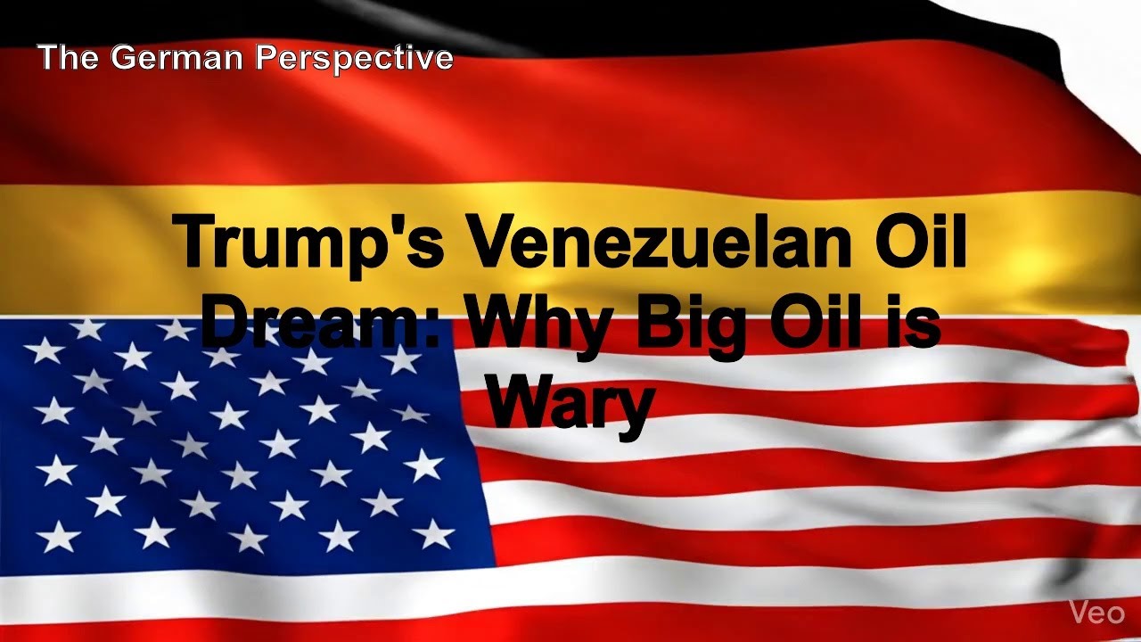 Trump's Venezuelan Oil Dream: Why Big Oil is Wary