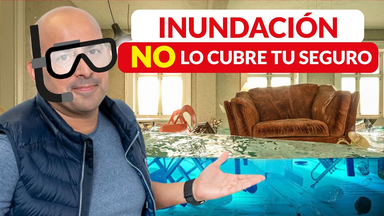 ¿Qué es una Inundación y una póliza de Seguro de Inundación?🌊🏠