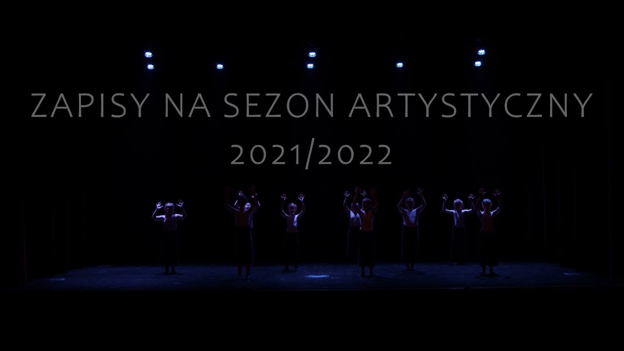 Pracownia Teatru Tańca sezon 2021/2022