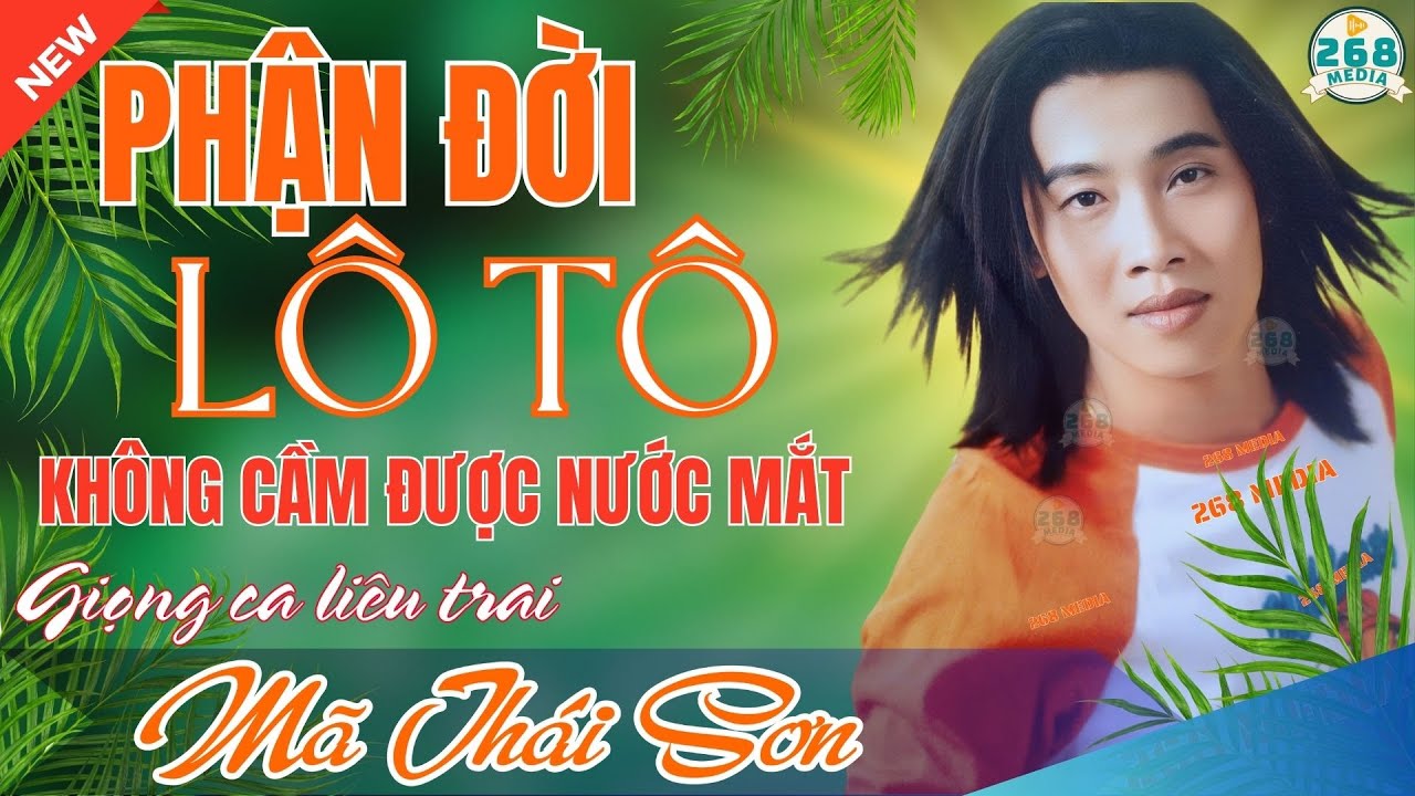 BOLERO TRỮ T&Igrave;NH - PHẬN ĐỜI L&Ocirc; T&Ocirc; - LK Tuyển Chọn Hay Nhất - M&atilde; Th&aacute;i Sơn | 268 Media