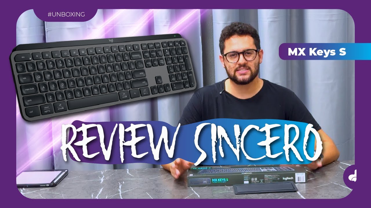 TECLADO LOGITECH MX KEYS S – Unboxing e Review Completo (vale a pena?)