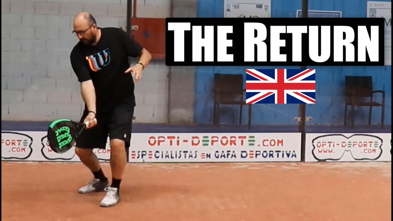 PADEL IN ENGLISH: THE RETURN - In English - Hugo Cases - El Resto