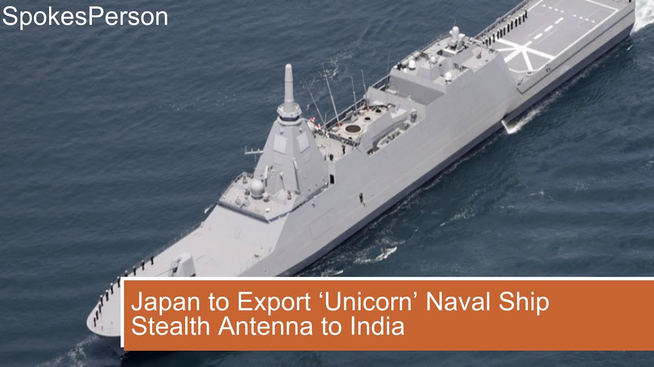 Japan to Export &lsquo;Unicorn&rsquo; Naval Ship Stealth Antenna to India