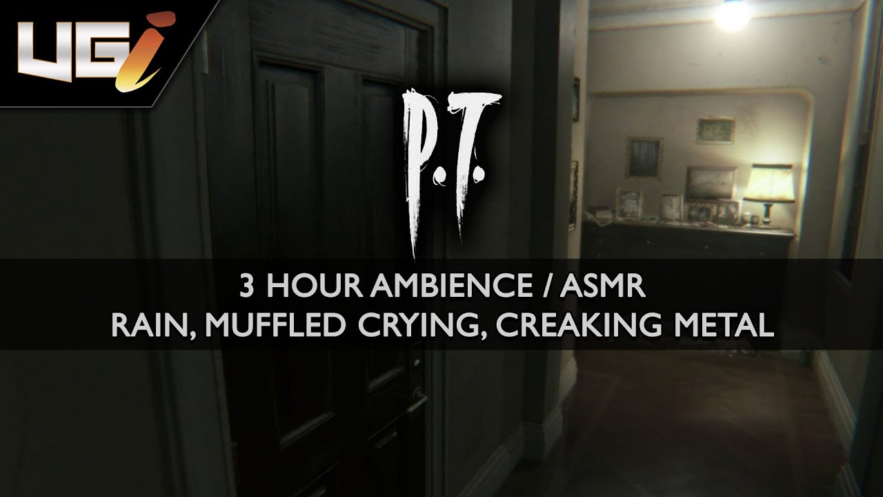 P T  Ambience │ Rain, Muffled crying, Creaking metal