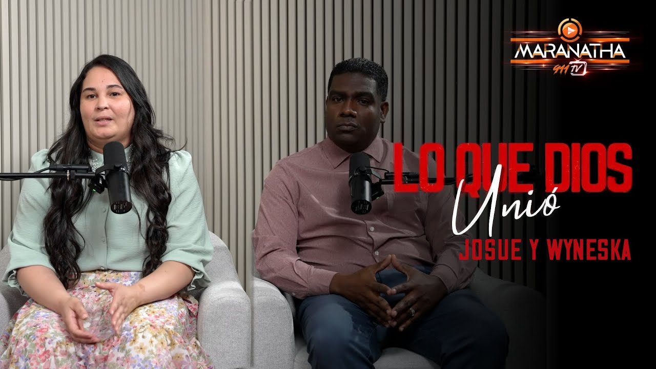 Lo Que Dios Unio / Pastores Josue y Wyneska