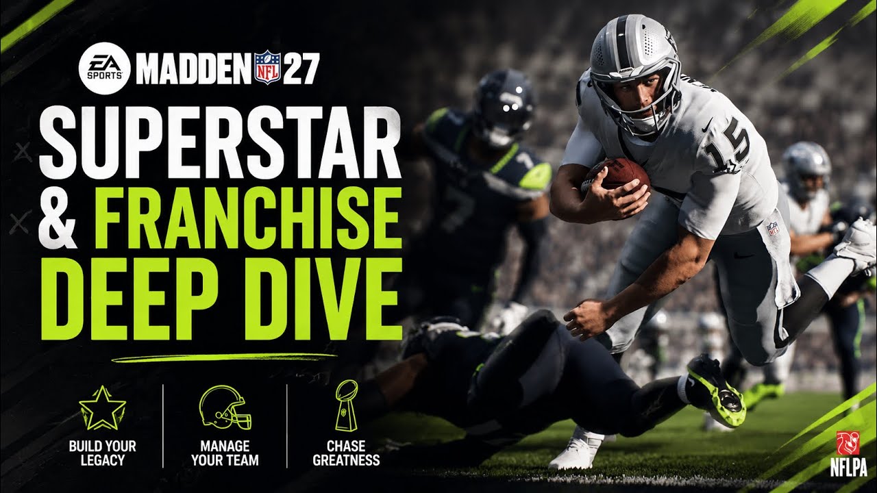 Madden NFL 27 - Superstar & Franchise Deep Dive