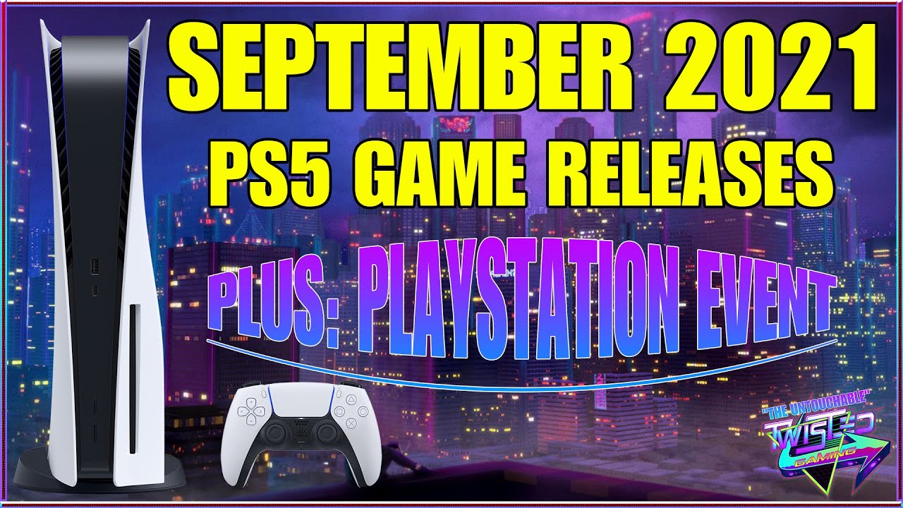 PlayStation 5 September 2021 Game Releases + PS5 Showcase - PS5 News