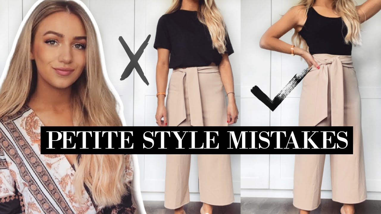 PETITE STYLE MISTAKES TO AVOID! Fashion Faux Pas!