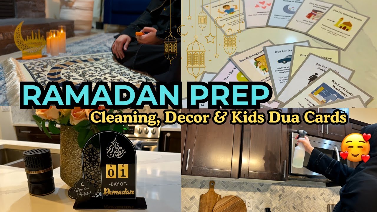 Ramzan ki Tayari! ~ How I prepare for Ramadan 2024 ~ Cleaning, Decor Setup, Kids Dua Cards!