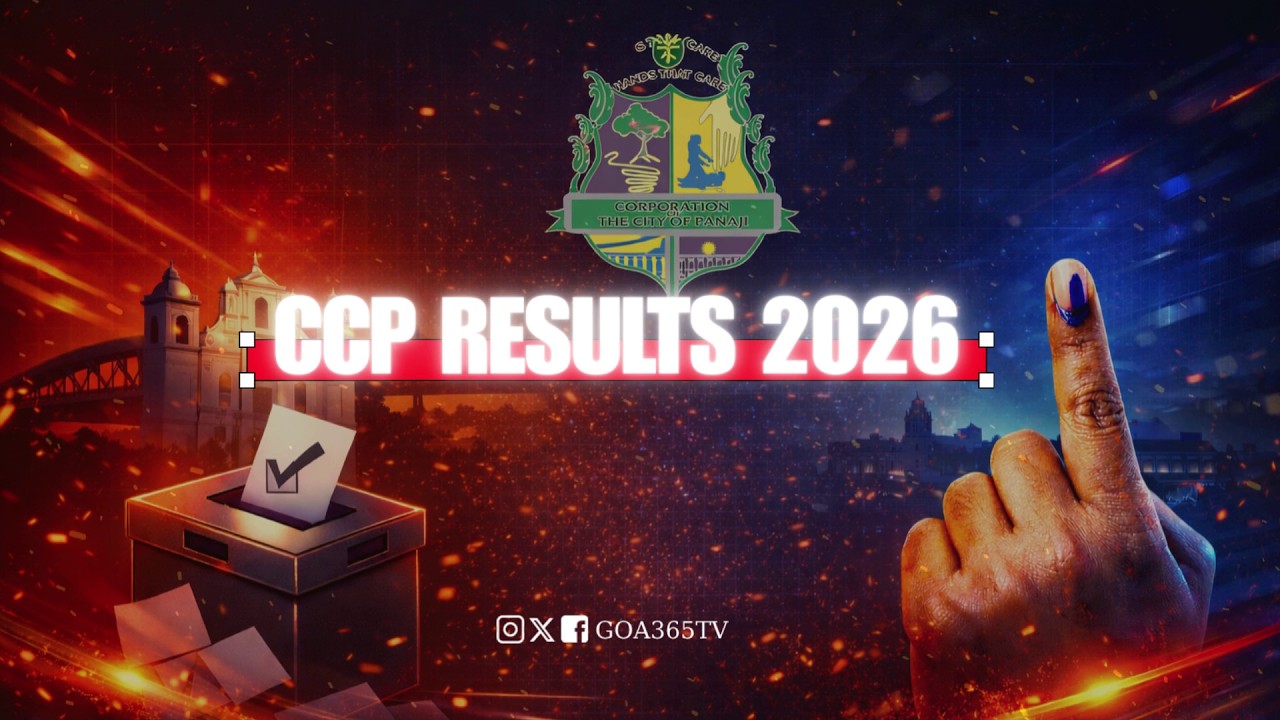 CCP Election 2026 || Results || 13th March 2026 || GOA365 TV || LIVE