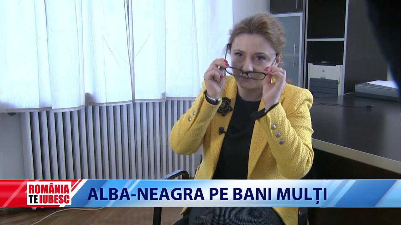 ROMÂNIA, TE IUBESC! - ALBA-NEAGRA PE BANI MULȚI