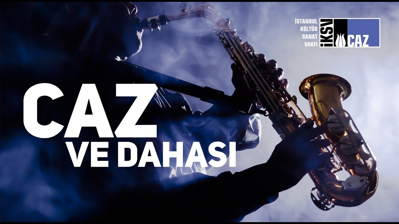 caz ve dahası: caz müziğin türkiye’deki yolculuğu
