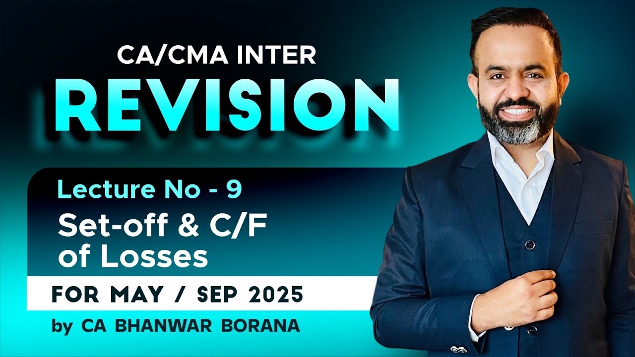 INTER Revision SEP 25 & JAN 26 l Set-off & C/F of Losses l Part - 9