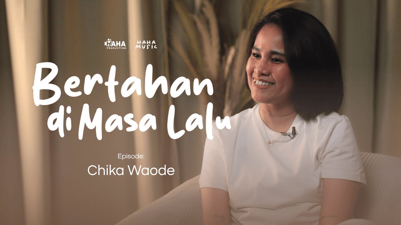 Bertahan di Masa Lalu | Eps. 1 - Chika Waode