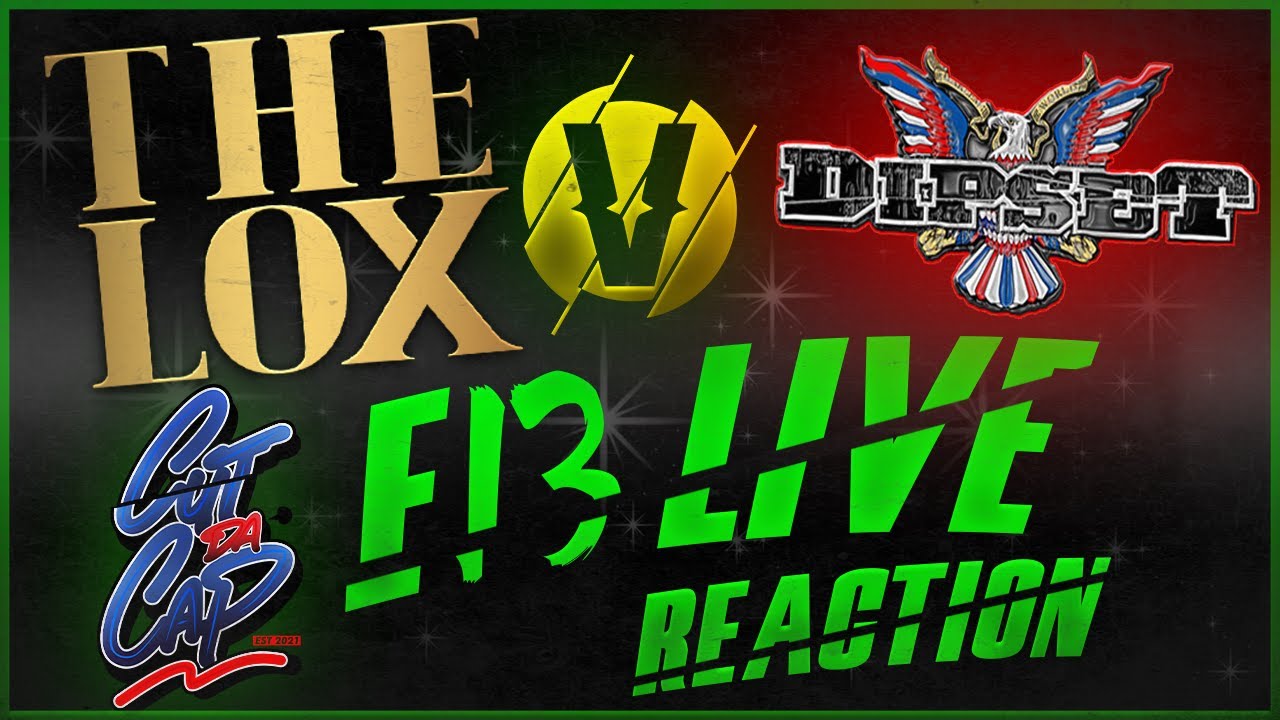 CUT DA CAP || E13 || The LOX vs DipSet (LIVE REACTION)